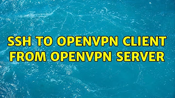 SSH to OpenVPN client from OpenVPN server
