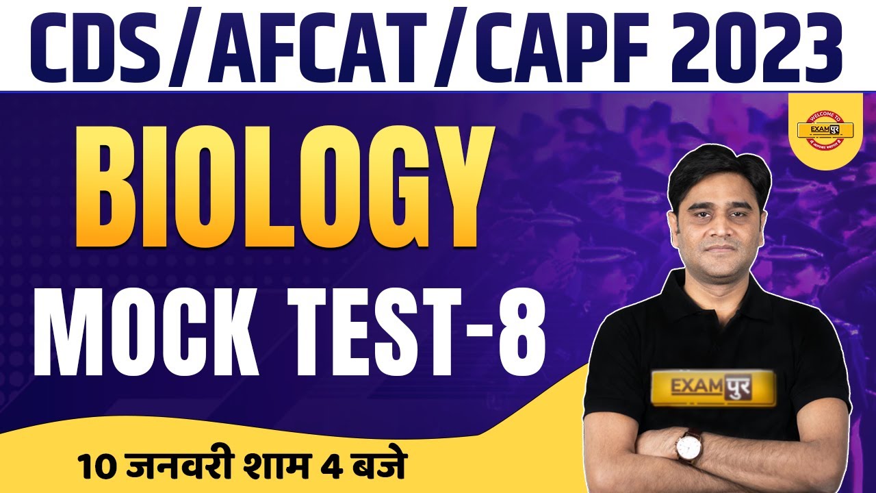 Biology Mock Test for CDS/AFCAT-1 2023, CAPF AC 2023 Exam | Science by ...