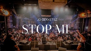 JO Gekketsz - Stop Mi [Official Video]