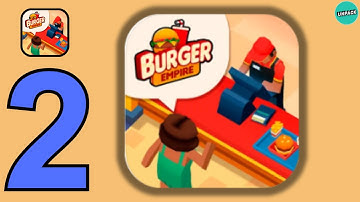 Idle Burger Empire Tycoon—Game- Gameplay Walkthrough Part 2(iOS, Android)#simulationgames