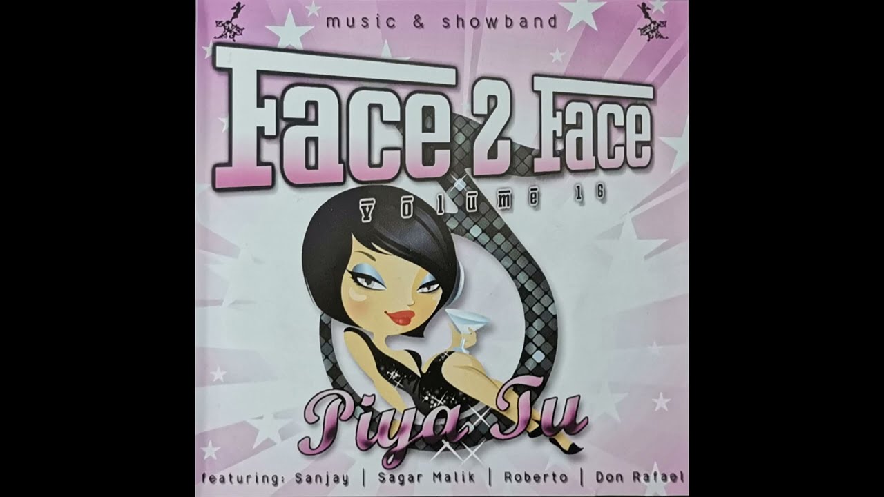 06 Tu Meri Dost - Sanjay Jodha | Face 2 Face Vol 16 - Piya Tu