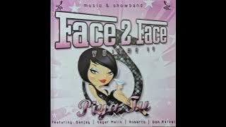 06 Tu Meri Dost - Sanjay Jodha | Face 2 Face Vol 16 - Piya Tu