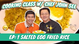 Cooking Class w/ Chef John See Ep 1: Salted Egg Fried Rice | Enchong Dee