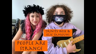People Are Strange - The Doors Live Cover by Trinity Rose & Elie Samouhi @TrinityRoseOfficial