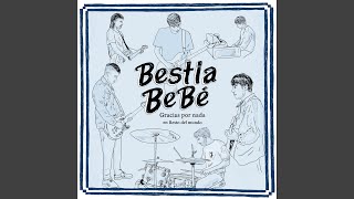 Video thumbnail of "Bestia Bebé - Tu Explosión"