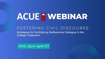 Fostering Civil Discourse: Strategies for Facilitating Deliberative Dialogue