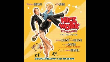 Nice Work If You Can Get It Reprise - Nice Work If You Can Get It
