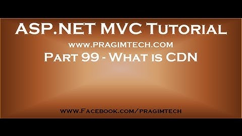 Part 99   What is CDN   Content Delivery Network