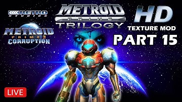 Metroid Prime Trilogy HD Texture Mod - Part 15 (Metroid Prime 3 Continues)