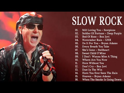 Scorpions, Bon Jovi, Guns N' Roses, Ccr, Journey, U2, Nazareth - Best Slow Rock Of All Time