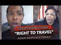 Courtroom Clash Over “Right to Travel”… Judge Responds Firmly
