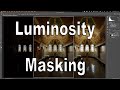 SUPER EASY Luminosity Masks in PHOTOSHOP