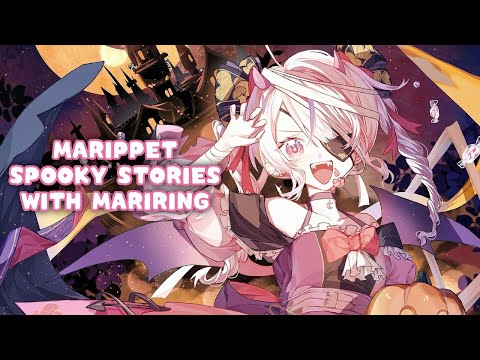 Viewer Spooky Stories with Mariring🍭【Maria Marionette | NIJISANJI EN】 video thumb