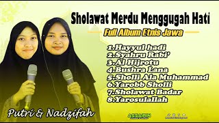Download Lagu Sholawat menggugah Hati Full Album - Putri \u0026 Nadzifah MP3 Download Lagu Sholawat menggugah Hati Full Album - Putri \u0026 Nadzifah MP3