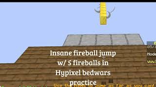 Insane Fireball Jump With 5 Fireballs In Hypixel Bedwars Practice!