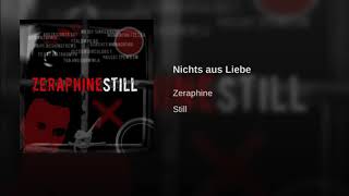 Zeraphine - Nichts aus Liebe