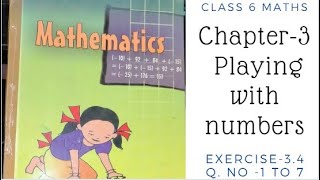 class 6 ncert maths chapter3 exercise 3.4| class 6 maths playing with numbers