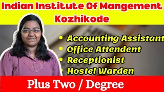 IIM Jobs 2026 | Assistant, Receptionist, Warden & Attendant Posts explained