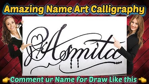 Asmita Name Signature Calligraphy Status | How to Draw, Cursive Calligraphy with Cut Marker