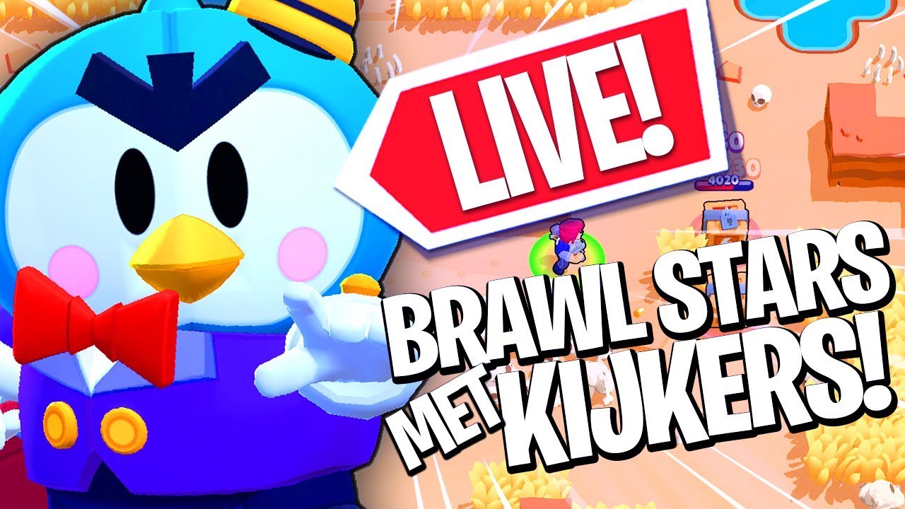 BRAWL STARS LIVE SPELEN... WINS MET KIJKERS!! - YouTube