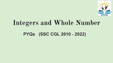PYQs based on Integers and Whole numbers #SATHEE_SSC #swayamprabha #SSC