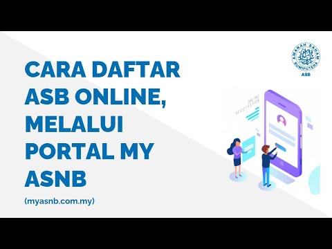 Cara Daftar ASB Online Melalui Portal MyASNB