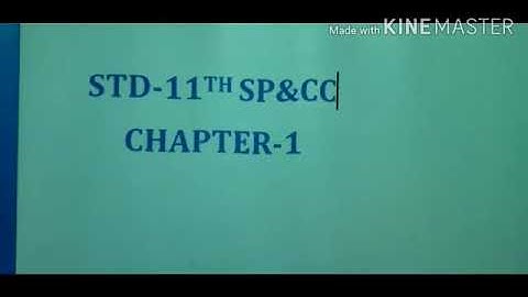 STD 11 S.P & C.C- Chapter 1 Part 2