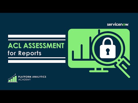 ACL Assessment for Reports - Platform Analytics Academy - Jul 13th, 2022