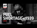 Fuel Shortage - 1939 | The Archivist Presents | #313