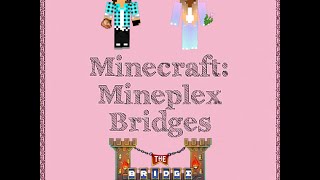 Minecraft: Mineplex - The Bridges Episode 1: Pilot
