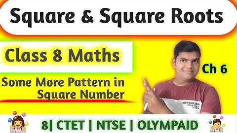 06|Square and Square roots| Some More Pattern in Square Number|Chapter 6 MathsClass 8|@harshacademy