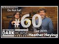 Bret and Heather 60th DarkHorse Podcast Livestream: Do Not Eat!