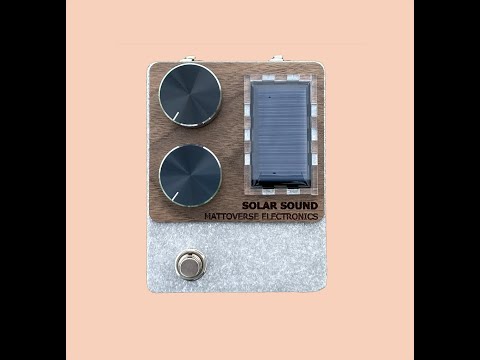 Introducing the Solar Sound a solar powered effect pedal from Mattoverse Electronics