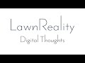 Lawnreality  original music  digital thoughts