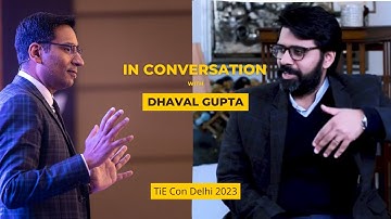 In Conversation With Dhaval Gupta | Paritosh Pathak | TiE Con Delhi 2023