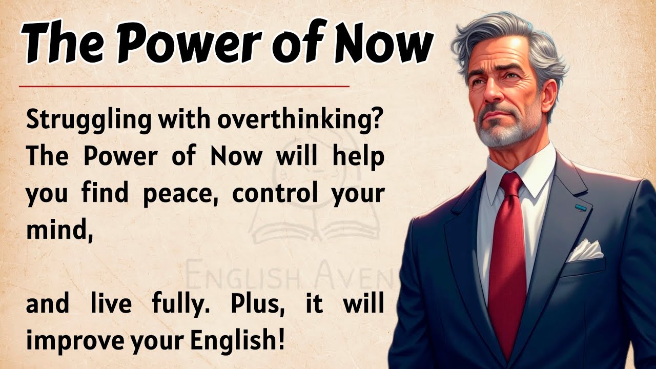Outline Video The Power of Now Book Summary || Improve Your English Fluency || English Listening Practice ✅ || ESL