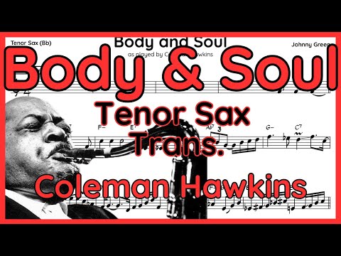 Body And Soul - Coleman Hawkins - Tenor Sax Transcription (Bb)
