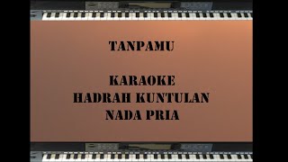 Tanpamu_Karaoke Hadrah Kuntulan