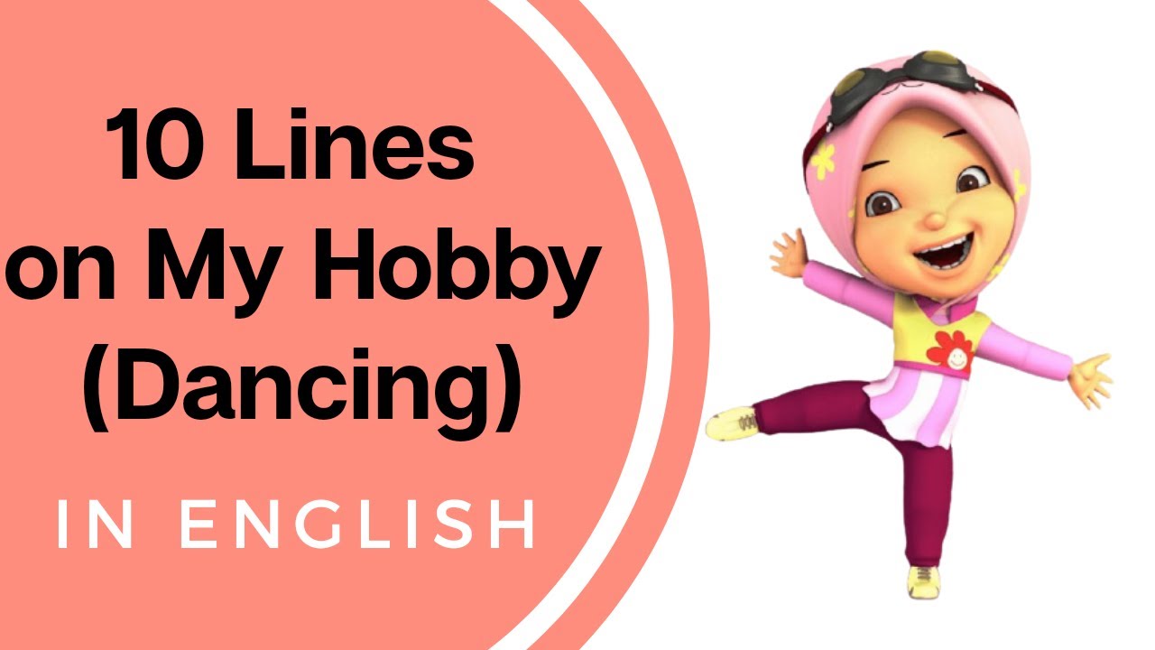 hobby essay my hobby dancing