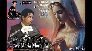 Pedro Fernández | Ave María Morena | Luis Montero | (cover/lyric)