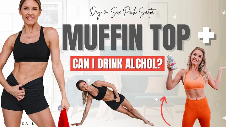 Easy LOWER ABS MUFFIN TOP + Can I Drink Alcohol? |...