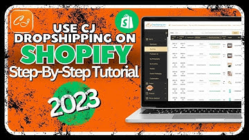 How To Use CJ Dropshipping On Shopify (2023) | Step By Step Tutorial