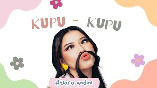 KUPU-KUPU - tiara andini (lirik video)