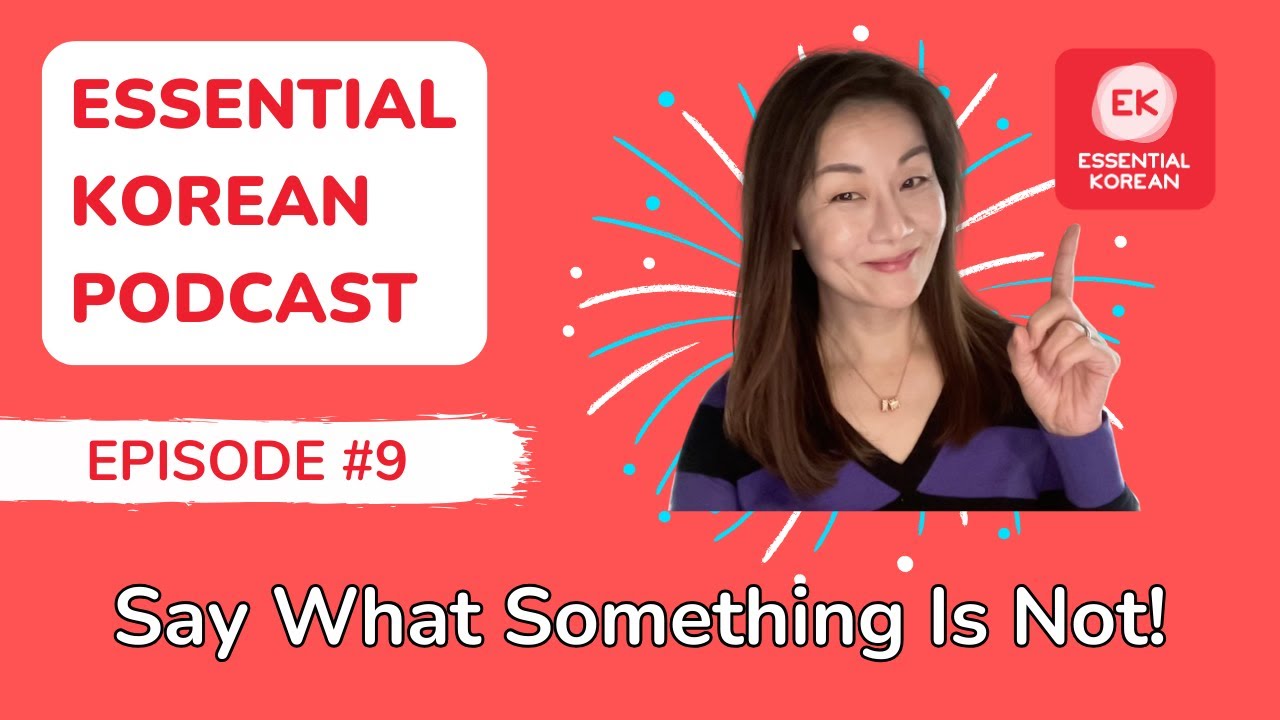 Essential Korean Podcast Ep. 9 |  Master 8 Essential Korean Phrases for Daily Life! 🇰🇷✨