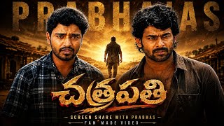 Fan Made Chatrapathi Prabhas Screen Share With Prabhas Anna