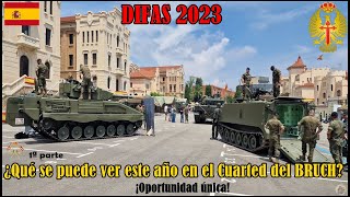 Día de las Fuerzas Armadas 2023 Lo que pude ver ayer en el Acuartelamiento del Bruch (Barcelona) 1/2