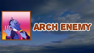 Everything Everything - Arch Enemy (Lyrics)