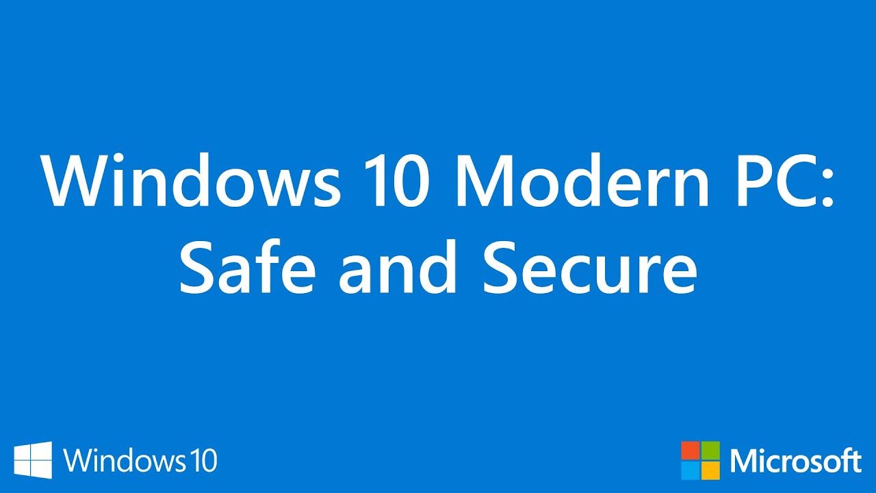 Modern PCs - Safe and Secure