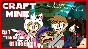 CraftMine: Ep1 "The Beginning... of the end??"