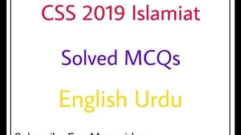 CSS 2019 Solved Islamiat Mcqs Urdu English